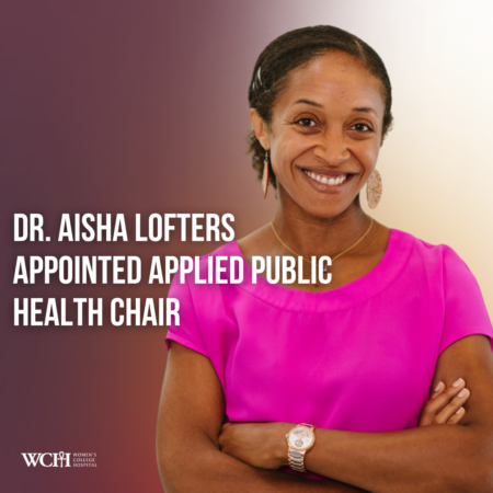 Dr. Aisha Lofters appointed Applied Public Health Chair